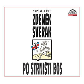 Zdeněk Svěrák - Po strništi bos